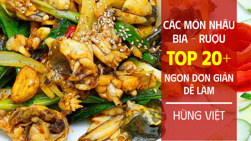 Các món nhậu với bia, rượu bình dân