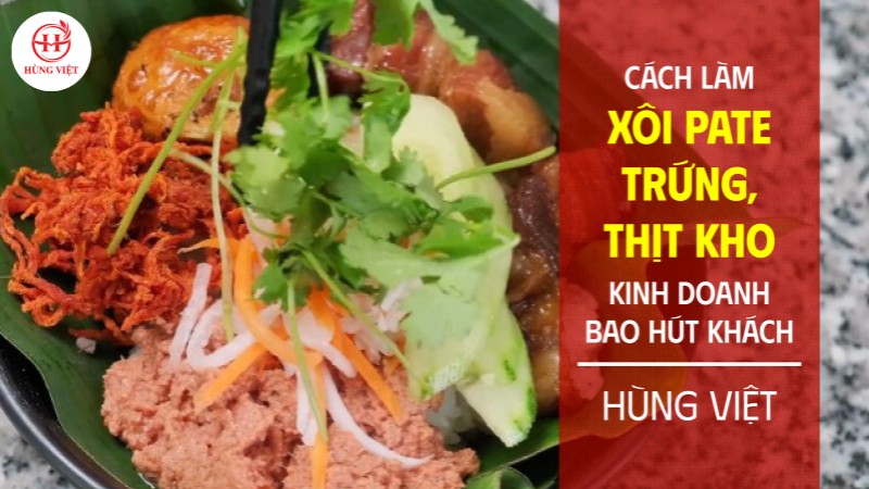 Cách làm xôi pate trứng, thịt kho