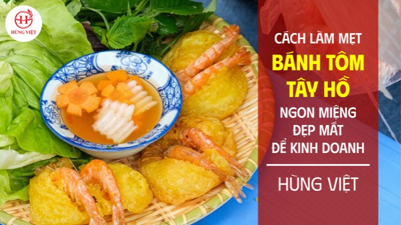 Cách làm mẹt bánh tôm Hồ Tây