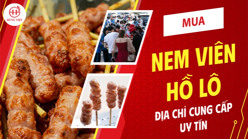 Mua nem viên hồ lô ở đâu