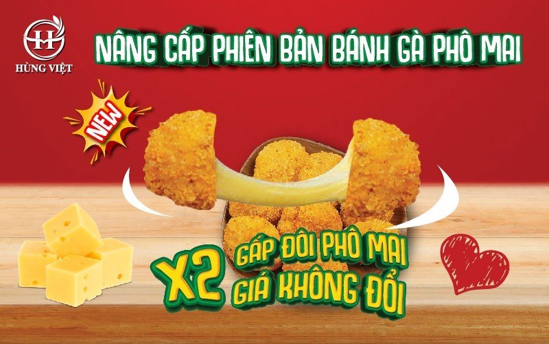 NÂNG CẤP PHIÊN BẢN BÁNH GÀ PHÔ MAI: GẤP ĐÔI PHÔ MAI – GIÁ KHÔNG ĐỔI