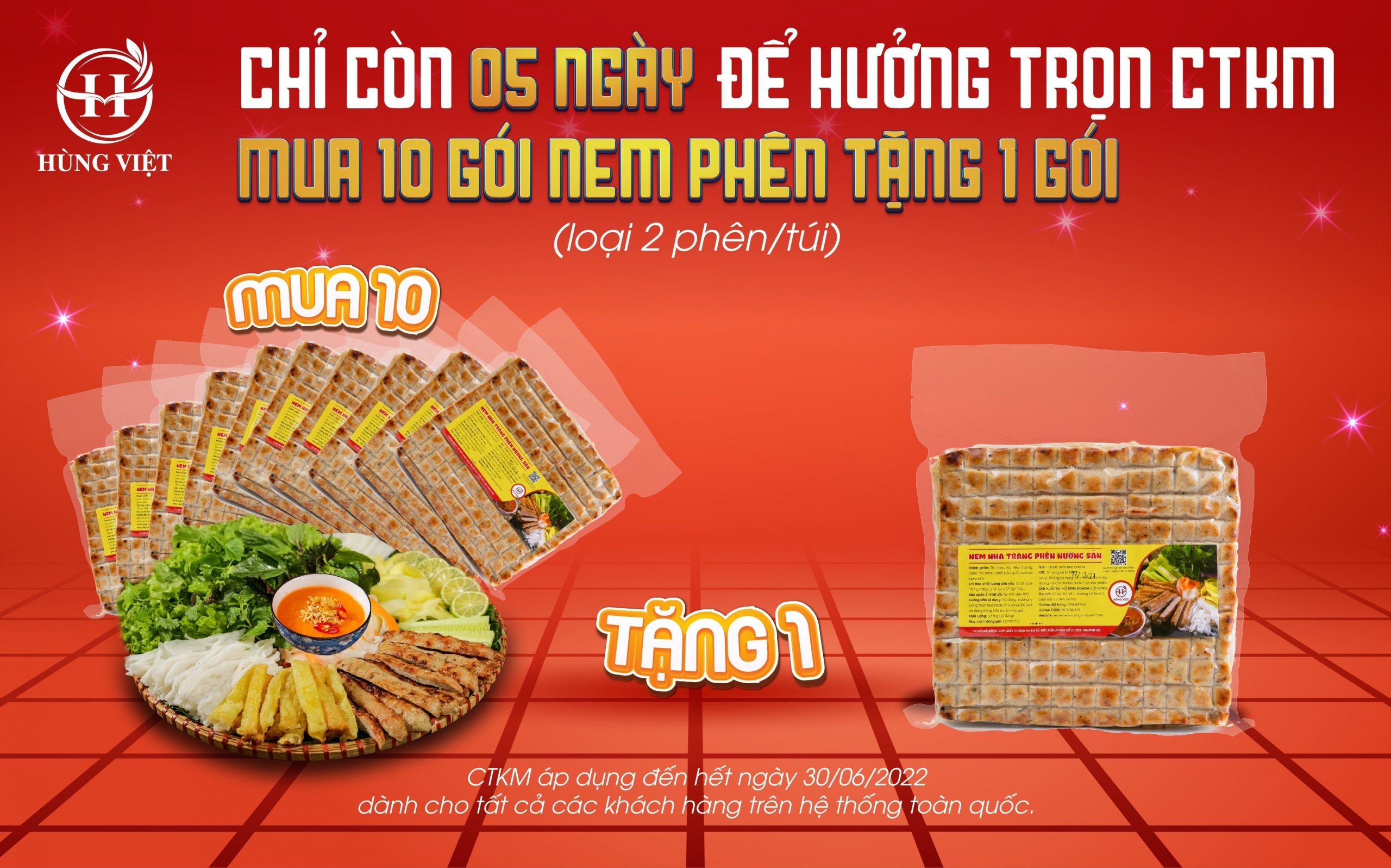 Thông báo quan trọng: Chỉ còn 5 ngày chương trình mua 10 gói nem phên tặng 1 gói cùng loại kết thúc