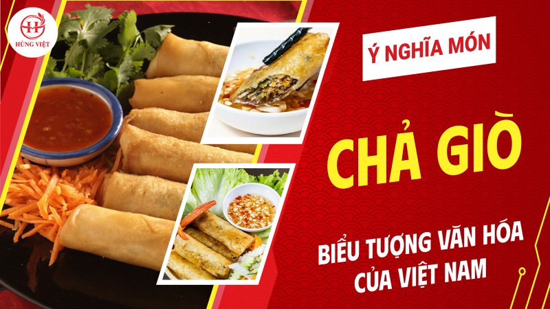 Ý nghĩa của món chả giò