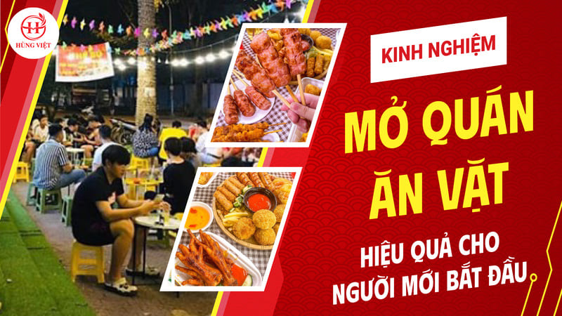 Mở quán ăn vặt cần những gì