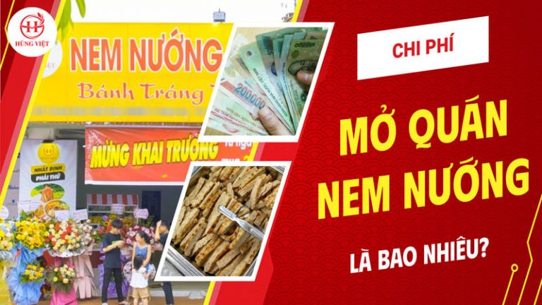 Chi phí mở quán nem nướng Nha Trang