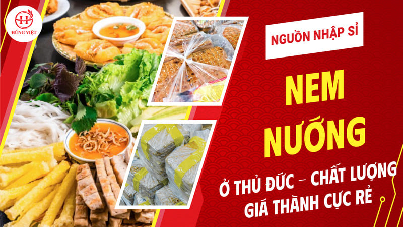 Điểm nhập sỉ nem nướng ở Thủ Đức