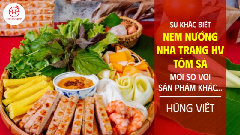 Nem nướng Nha Trang Hùng Việt tôm sả mới