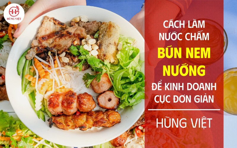 Hướng dẫn cách làm nước chấm bún nem nướng kinh doanh