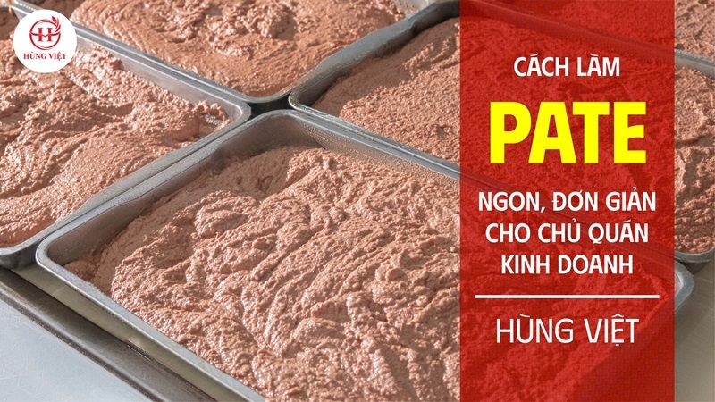 Cách làm pate ngon