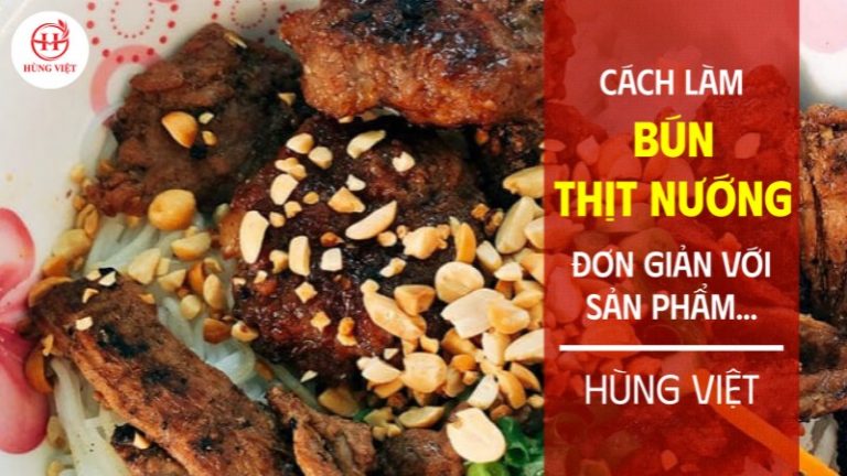 Cách làm bún thịt nướng