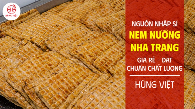 Nguồn nhập sỉ nem nướng Nha Trang