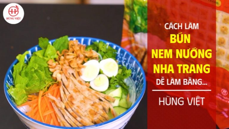 Cách làm bún nem nướng Nha Trang