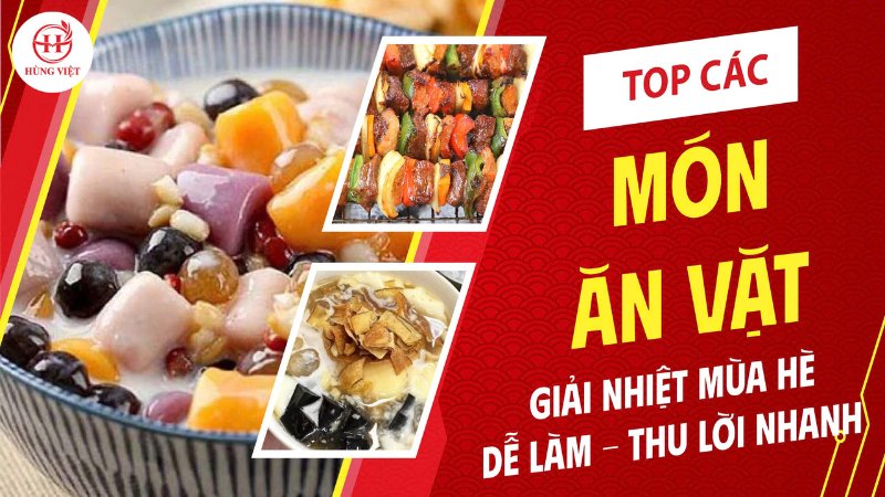 Các món ăn vặt giải nhiệt mùa hè