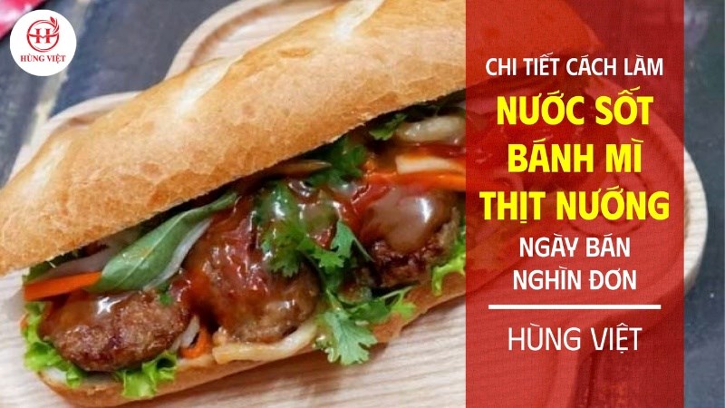 Cách làm nước sốt bánh mì thịt nướng