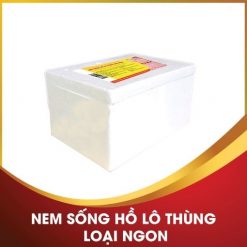 Nem sống hồ lô thùng loại ngon