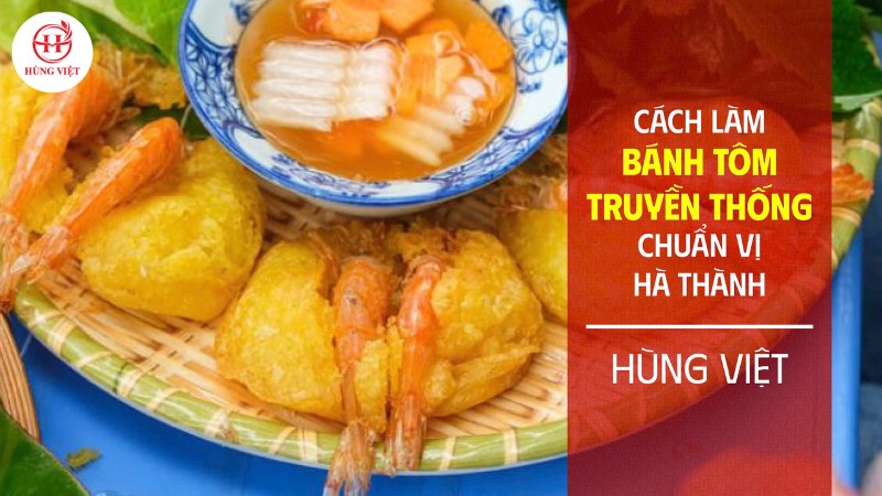 Cách làm bánh tôm truyền thống