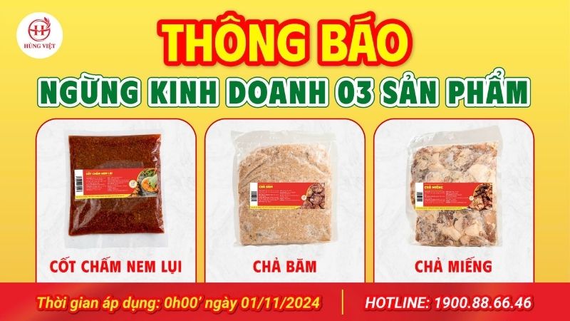 Thông báo ngừng kinh doanh 03 mã sản phẩm: Cốt chấm lụi, Chả miếng, Chả băm