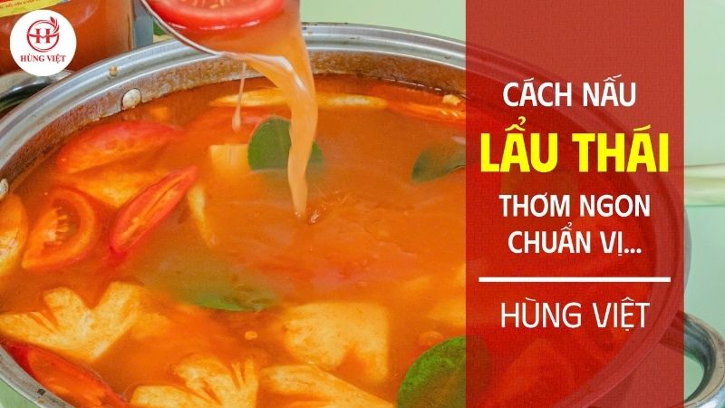 Cách nấu lẩu Thái