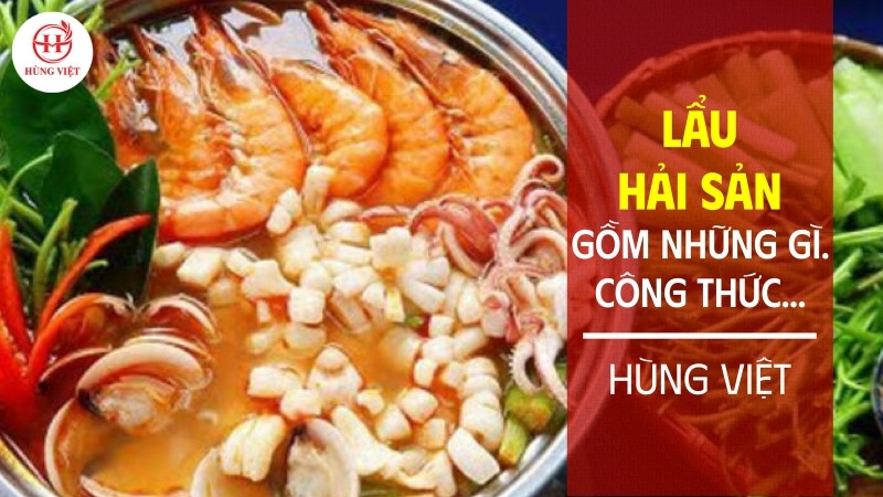 Lẩu Thái hải sản gồm những gì