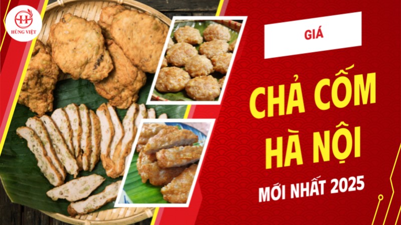 Giá chả cốm Hà Nội
