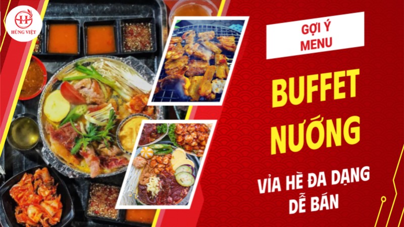 Menu buffet nướng vỉa hè