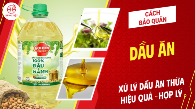Cách xử lý dầu ăn thừa