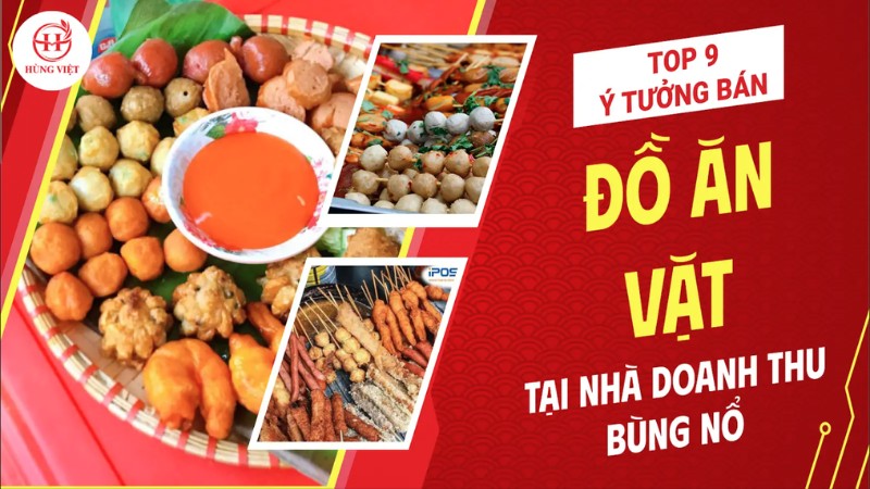 Bán đồ ăn vặt tại nhà