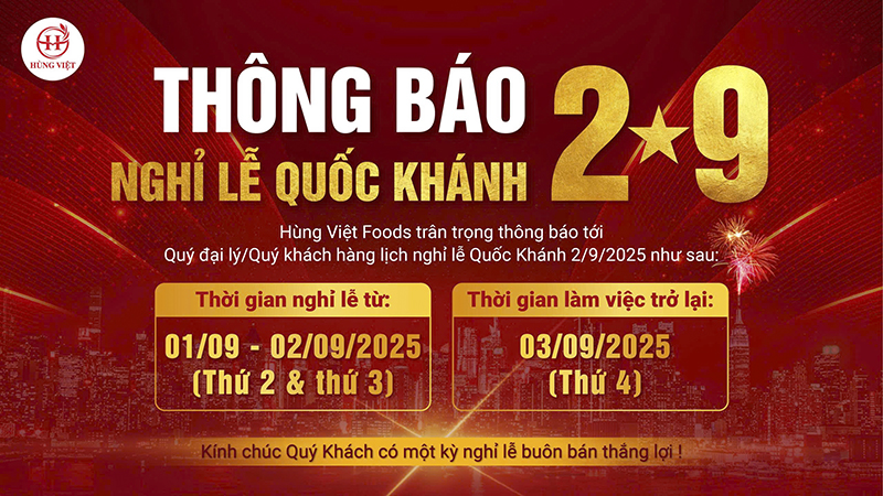Hùng Việt trân trọng thông báo lịch nghỉ Lễ Quốc Khánh 2/9/2025