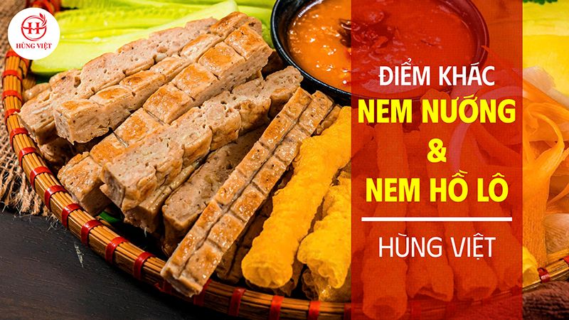 Nem hồ lô nướng sẵn khác gì nem nướng Nha Trang nướng sẵn?