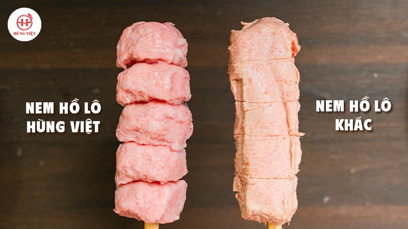 So sánh Nem hồ lô Hùng Việt và Nem hồ lô ngoài thị trường