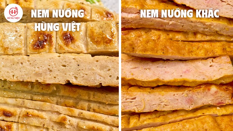 So sánh nem nướng Nha Trang Hùng Việt và nem nướng ngoài thị trường