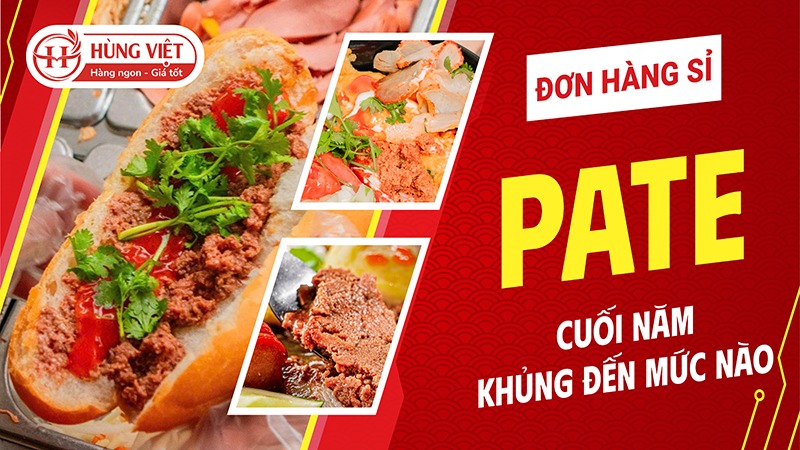 Đơn hàng sỉ pate cuối năm nhà Hùng Việt “khủng” đến mức nào-1