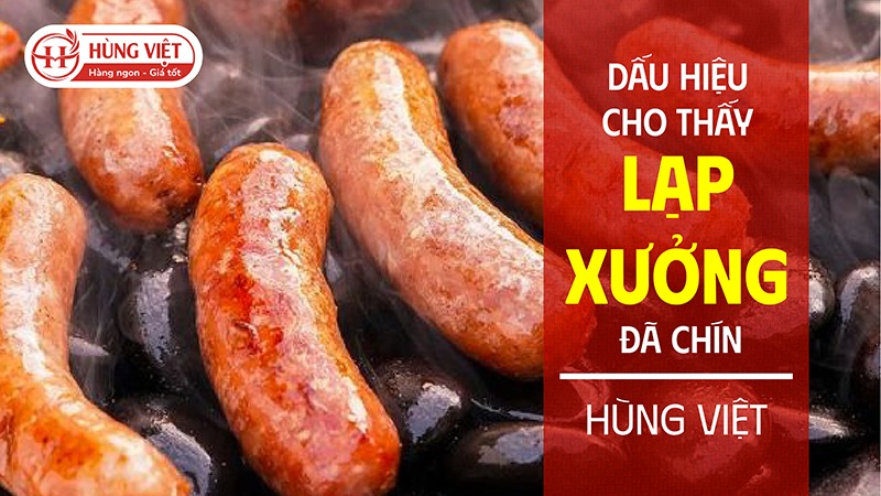 Dấu hiệu nào cho thấy lạp xưởng đã chín