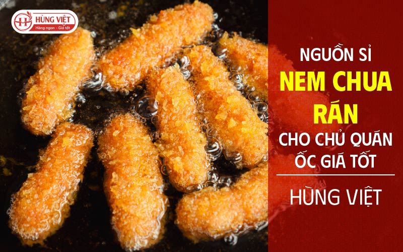 Nguồn sỉ nem chua rán cho chủ quán ốc giá tốt