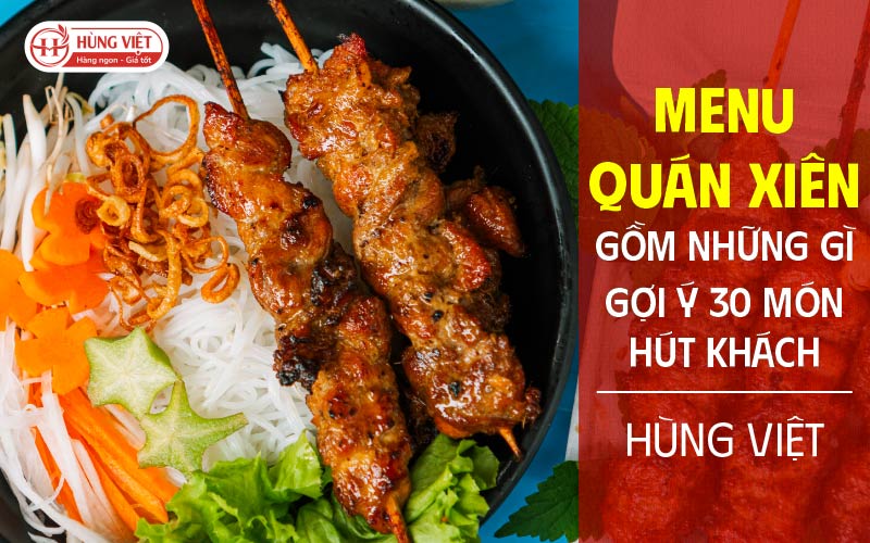 Menu quán xiên que gồm những gì