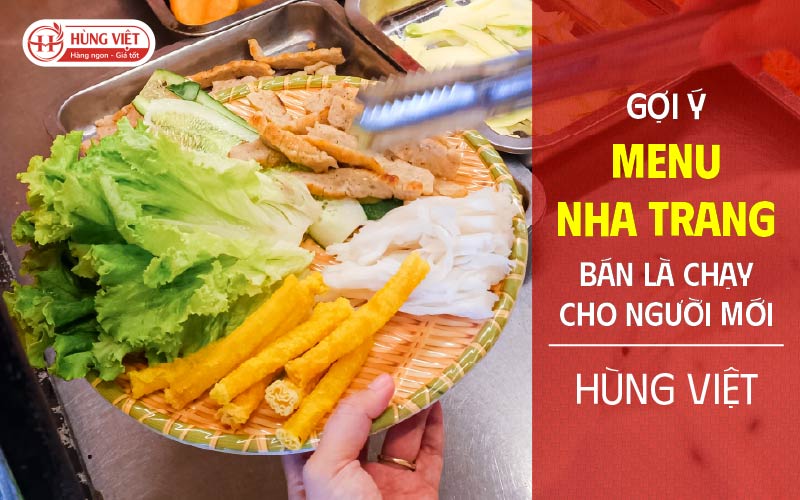 Gợi ý menu quán ăn Nha Trang “bán là chạy” cho người mới