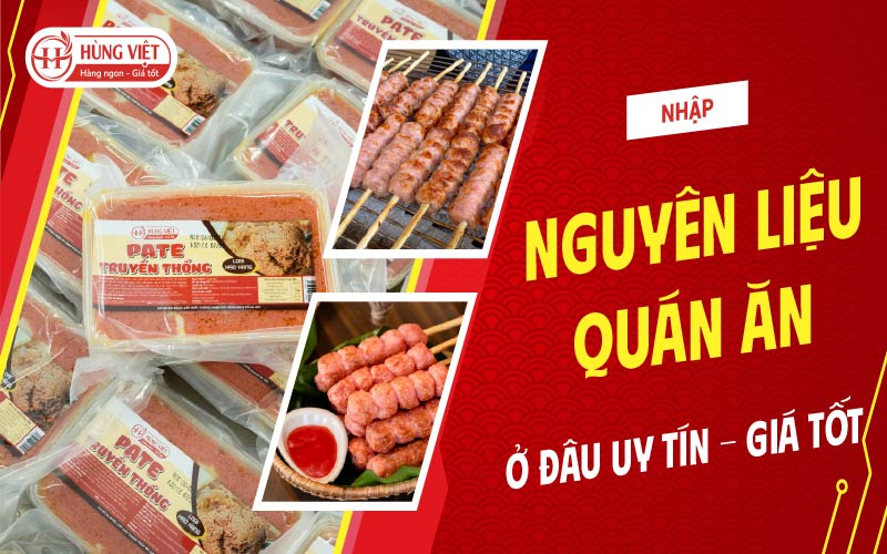 Nhập Nguyên Liệu Quán Ăn Ở Đâu Uy Tín, Giá Tốt?