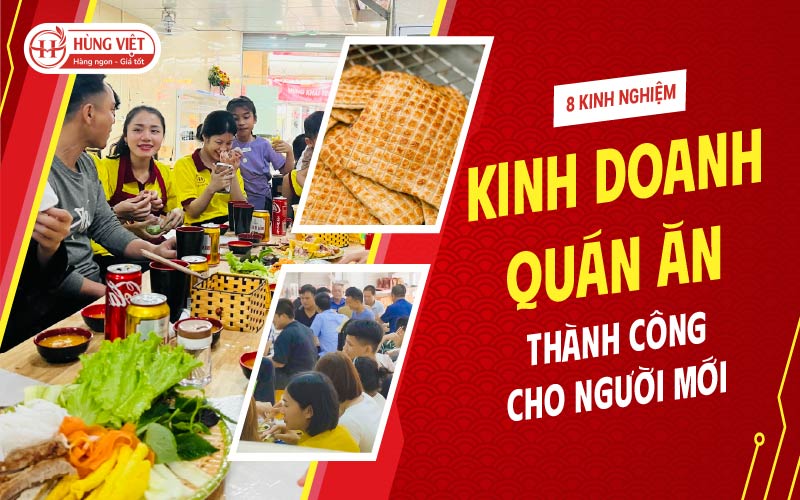 kinh nghiệm kinh doanh quán ăn thành công