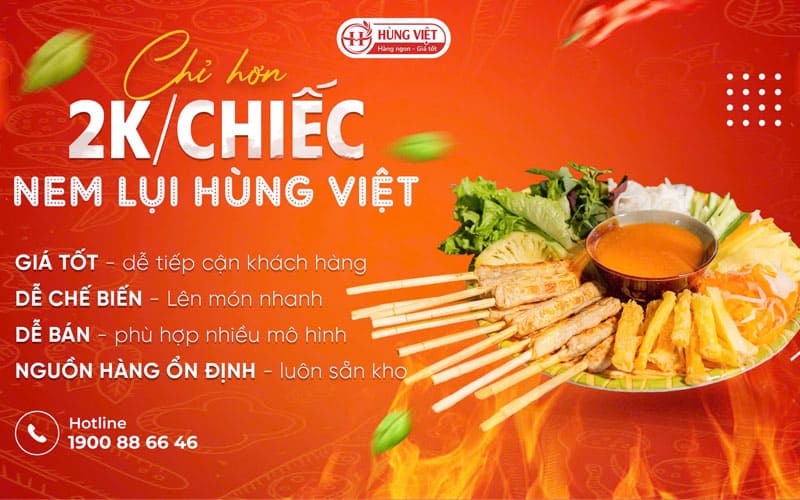 Đơn vị cung cấp nem lụi giá sỉ