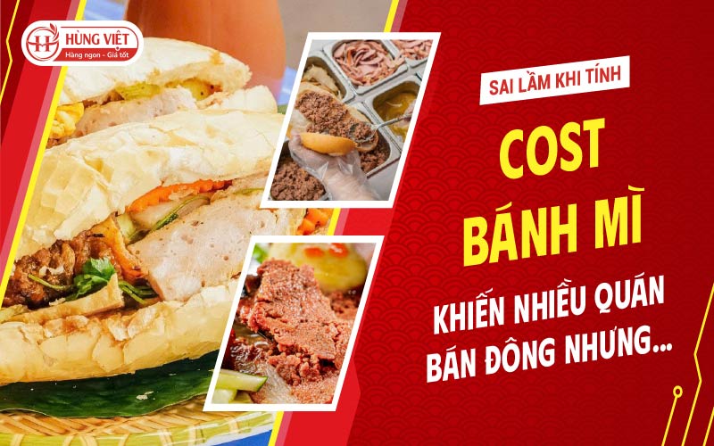 Sai Lầm Khi Tính Cost Bánh Mì