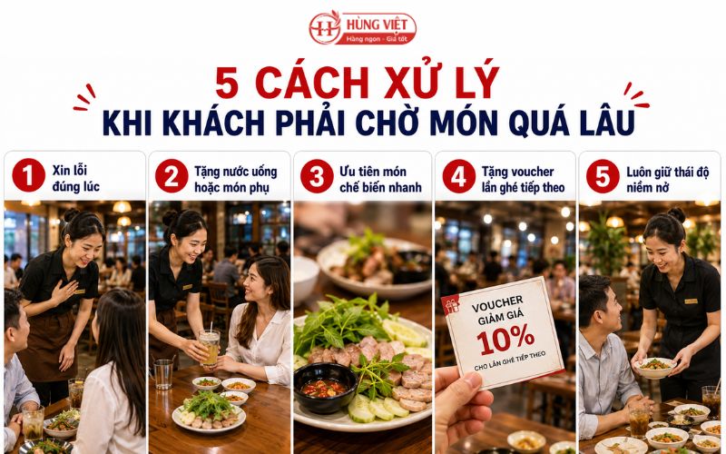 5 Cách Xử Lý Khi Khách Phải Chờ Món Quá Lâu