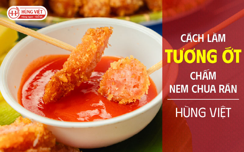 Cách Làm tương ớt chấm nem chua rán