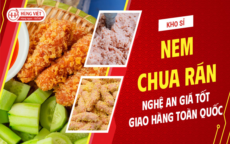 Kho Sỉ Nem Chua Rán Nghệ An