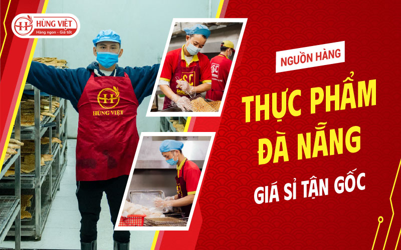 Nguồn Hàng Thực Phẩm Đà Nẵng Giá Sỉ Tận Gốc