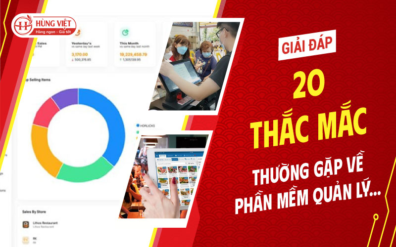Giải Đáp 20 Thắc Mắc Thường Gặp Về Phần Mềm Quản Lý Quán Ăn Từ A–Z