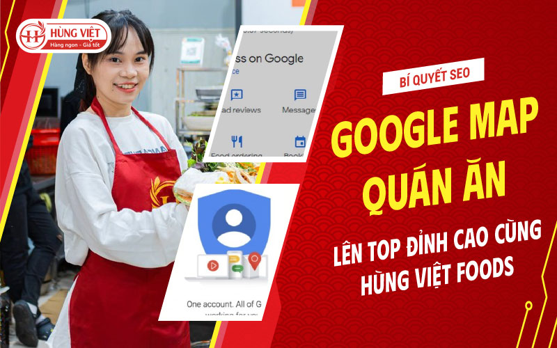 Bí Quyết SEO Google Maps Quán Ăn Lên Top Đỉnh Cao