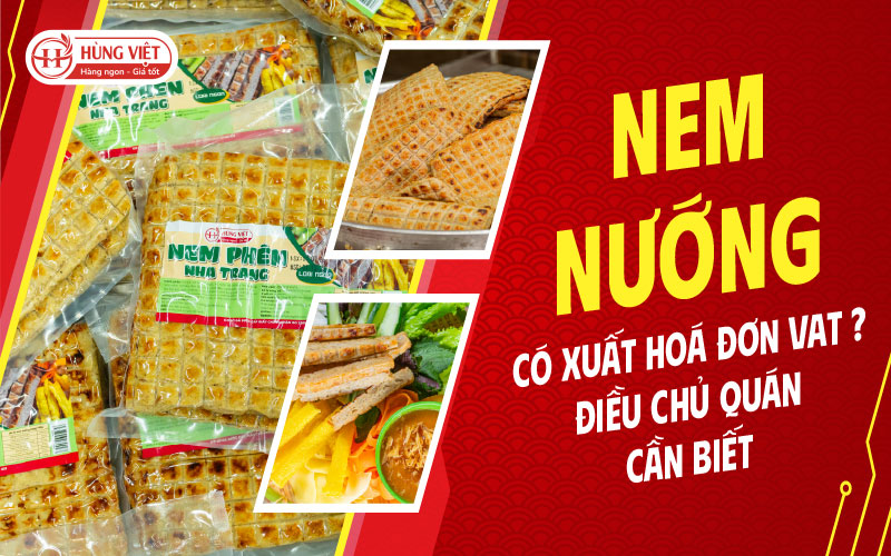 Nem Nướng Có Xuất Hóa Đơn VAT Không